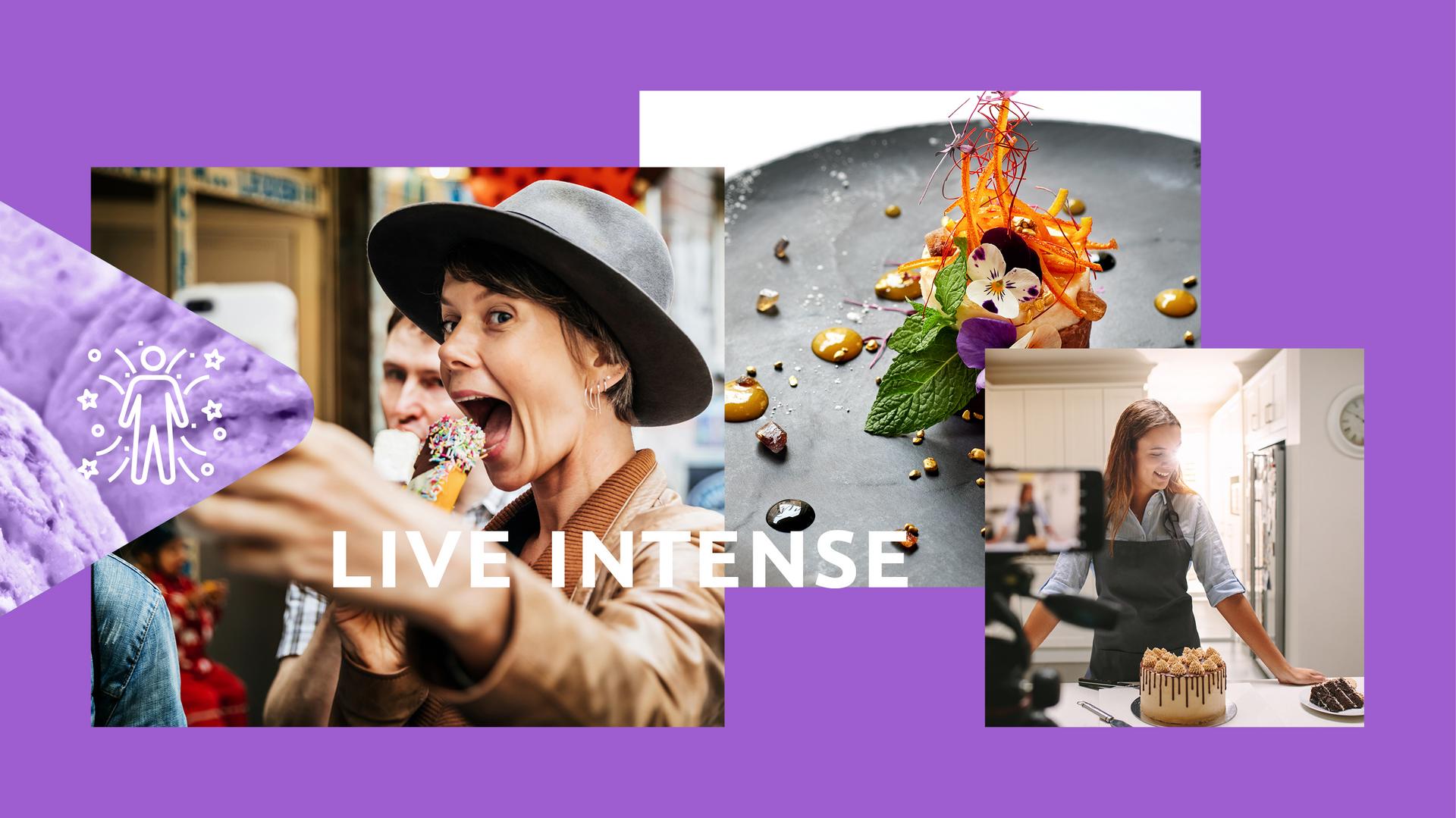 Live intense